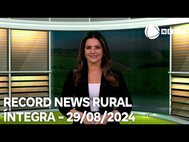 Record News Rural - 29/08/2024