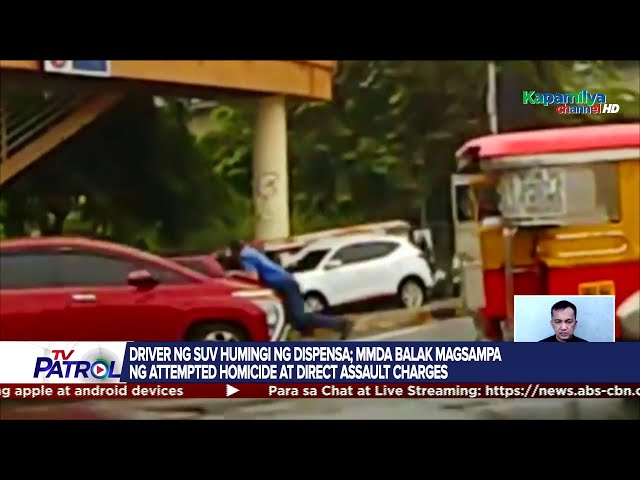 ⁣SUV driver na humarurot, tumangay sa MMDA enforcer kakasuhan