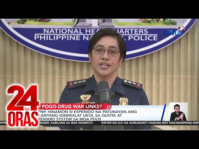 ⁣PNP, hinamon si Espenido na patunayan ang kanyang isiniwalat ukol sa quota at reward... | 24 Oras