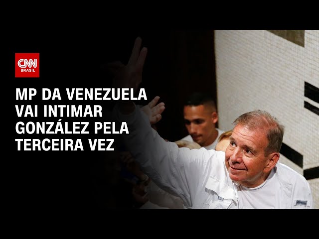 MP da Venezuela vai intimar González pela terceira vez | CNN NOVO DIA