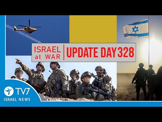 TV7 Israel News - Sword of Iron, Israel at War - Day 328 - UPDATE 29.08.24