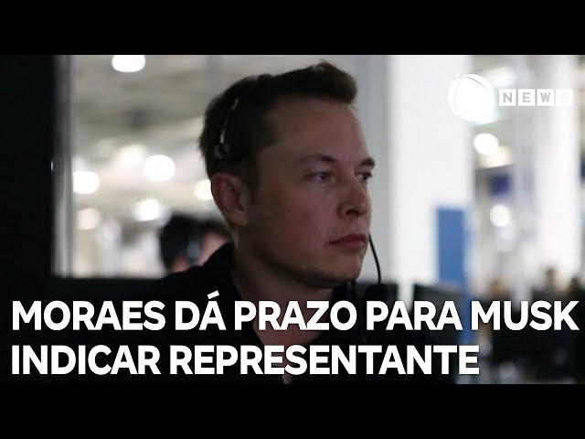 Moraes dá 24 horas para Elon Musk indicar representante do X no Brasil