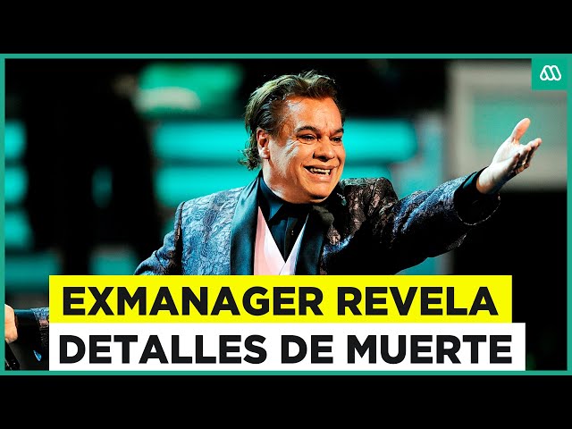 Exmanager de Juan Gabriel revela detalles de su muerte