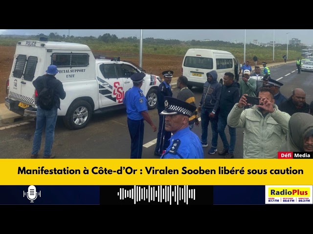 ⁣Manifestation à Côte-d’Or : Viralen Sooben libéré sous caution