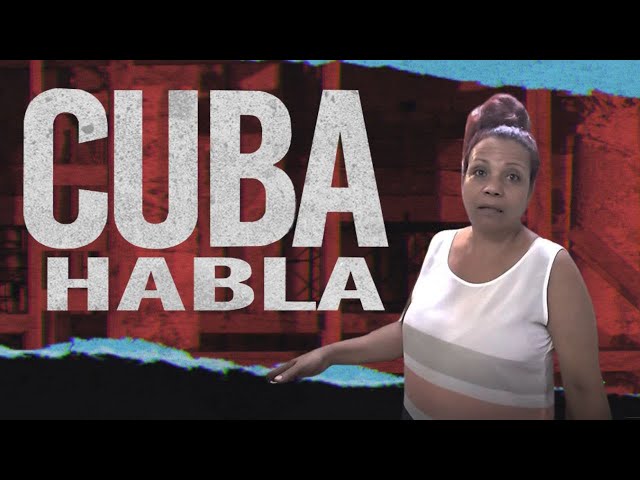 Cuba Habla:  "Viajar, tener solvencia económica"