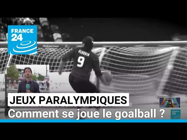 Jeux paralympiques : comment se joue le goalball ? • FRANCE 24