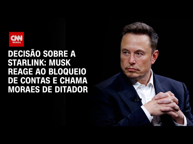 ⁣Decisão sobre a Starlink: Musk reage ao bloqueio de contas e chama Moraes de ditador | CNN 360°