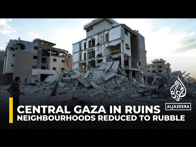 Israeli bombardment reduces central Gaza neighbourhoods to rubble, displacing residents again