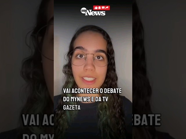 ⁣O DEBATE MYNEWS + TV GAZETA VEM AÍ #shorts #atenção #debate #sp #brasil #política