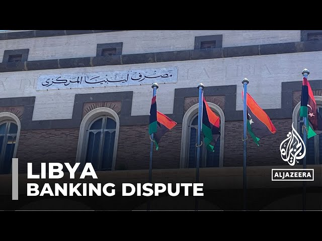 Libya central bank dispute: Banking services disrupted across country