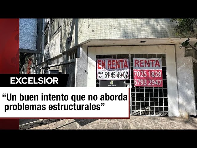 Tope de rentas en CDMX: un buen intento que no aborda problemas estructurales