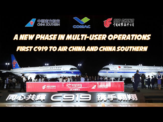 ⁣A new phase in multi-user operations: Delivery of the first C919 to Air China and China Southern