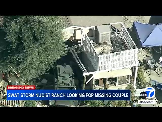 ⁣SWAT storms nudist ranch amid search for missing Redlands couple