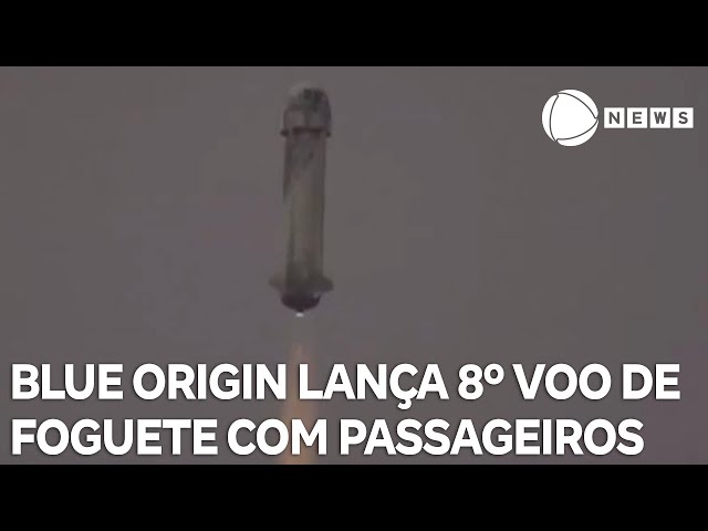 Blue Origin lança 8º voo com passageiros