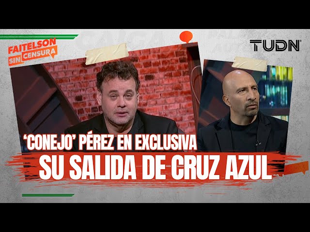 ⁣FAITELSON SIN CENSURA: El 'Conejo' Pérez habló de Cruz Azul, Selección Mexicana y más! | T