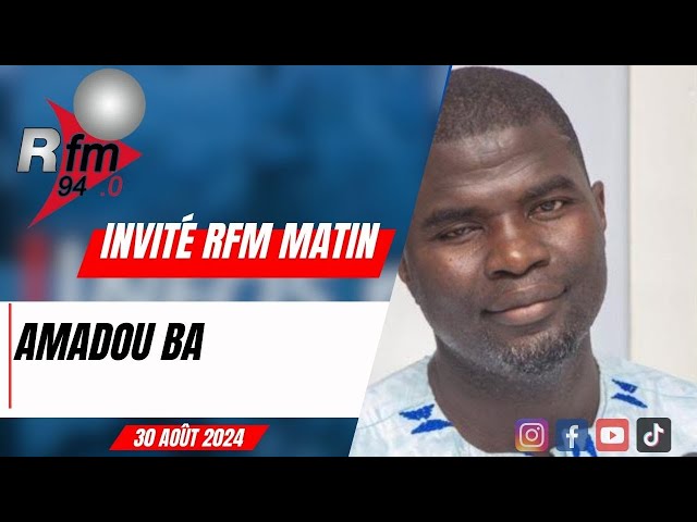 ⁣L´invite de la rfm matin | Amadou BA "PASTEF" - 30 Août 2024