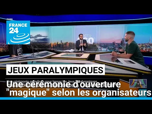 ⁣Jeux paralympiques : une cérémonie d'ouverture qui dépasse les attentes des organisateurs