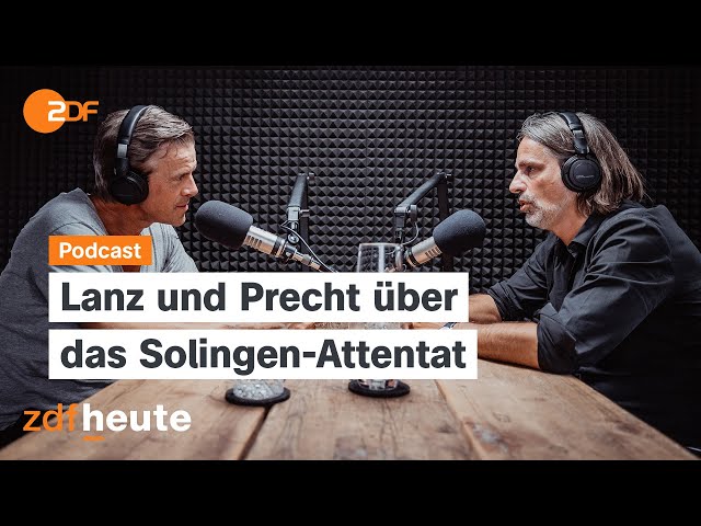 Podcast: Die Ohnmacht nach dem Anschlag von Solingen | Lanz & Precht