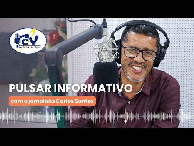 ⁣Pulsar Informativo RCV com o jornalista Carlos Santos  30 de agosto de 2024