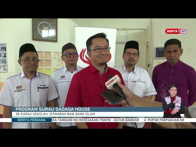 ⁣30 OGOS 2024 - BERITA PERDANA- PROGRAM SURAU SADAQA HOUSE 38 SURAU SEKOLAH DITAMBAH BAIK BANK ISLAM