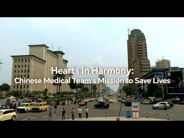 ⁣Hearts in Harmony: Chinese medical team's mission to save lives