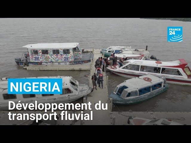 Nigeria : Lagos se tourne vers sa lagune pour réduire les embouteillages • FRANCE 24