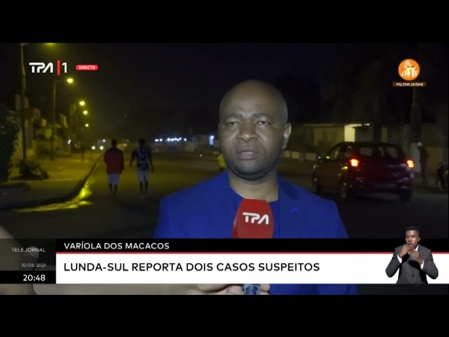 ⁣Variola dos Macacos- Lunda-Sul reporta dois casos suspeitos