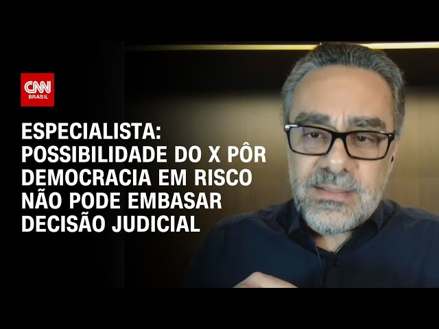 ⁣Especialista: Possibilidade do X pôr democracia em risco não pode embasar decisão judicial | WW