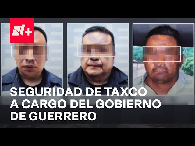 ⁣¿Por qué el gobierno de Guerrero tomó el control de la seguridad en Taxco? - En Punto