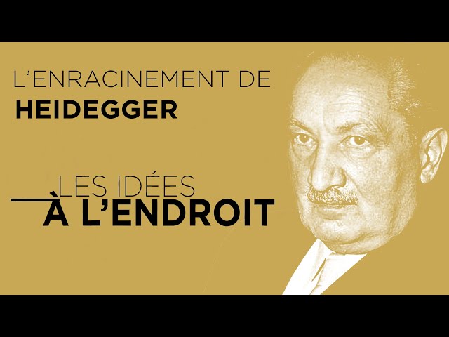 En cheminant avec Heidegger - Les idées à l'endroit - TVL