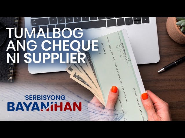 ⁣Ano ang gagawin kung ang ibinayad ng supplier ay bouncing cheque?