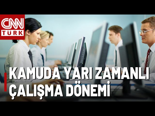 ⁣Kamuda Yarı Zamanlı Çalışma Fırsatı: İşe Alımlar Nasıl Olacak? Şartlar Neler?