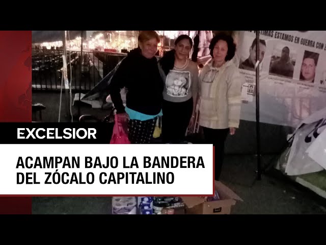 ⁣Buscadoras mantendrán plantón en el Zócalo pese a último informe de López Obrador