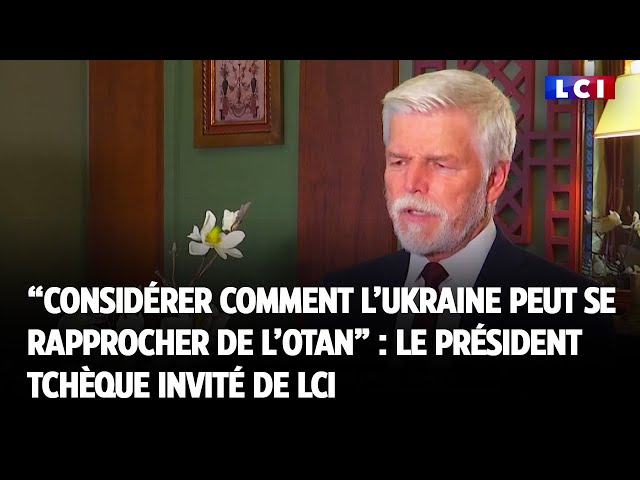 ⁣"Considérer comment l'Ukraine peut se rapprocher de l'OTAN" : le président tchèq