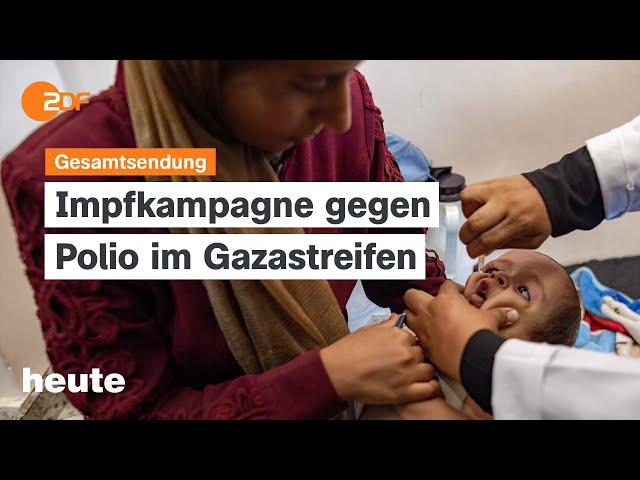 heute 19:00 Uhr vom 31.08.2024 Wahlkampfendspurt, Polio-Impfkampagne in Gaza, X-Sperre in Brasilien