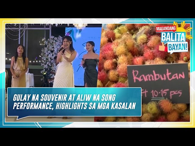 ⁣Magandang Balita Bayan: Gulay na souvenir at aliw na song performance, highlights sa mga kasalan