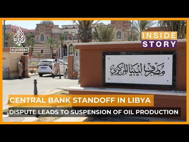 How central is the central bank to Libya's politics? | Inside Story