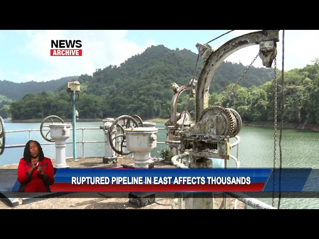 ⁣Ruptured Pipeline In East Affects Thousands