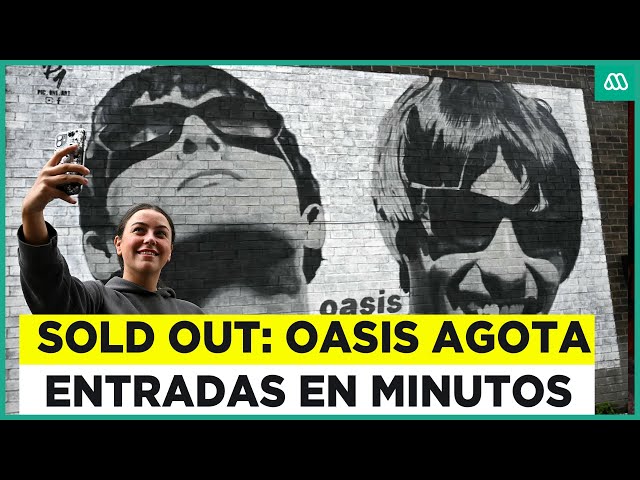 ⁣¡Locura por Oasis!: Fans colapsan sitios y agotan entradas de los conciertos de la banda