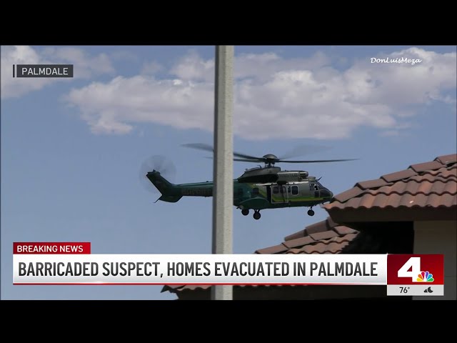 ⁣Homes evacuated in Palmdale after suspect barricades themselves