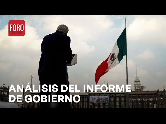 ¿Cómo fue el último Informe de Gobierno de AMLO? - Estrictamente Personal