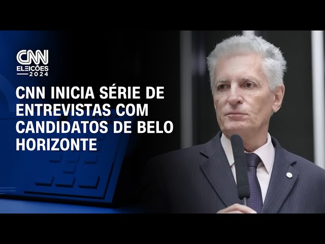 ⁣CNN inicia série de entrevistas com candidatos de Belo Horizonte | LIVE CNN