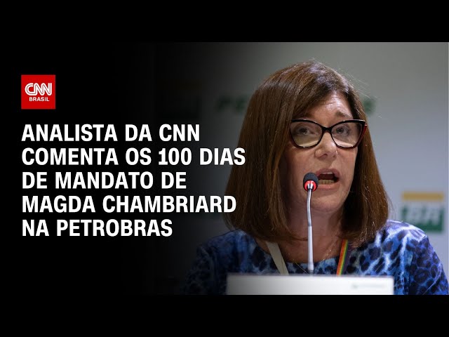 ⁣Analista da CNN comenta os 100 dias de mandato de Magda Chambriard na Petrobras | LIVE CNN