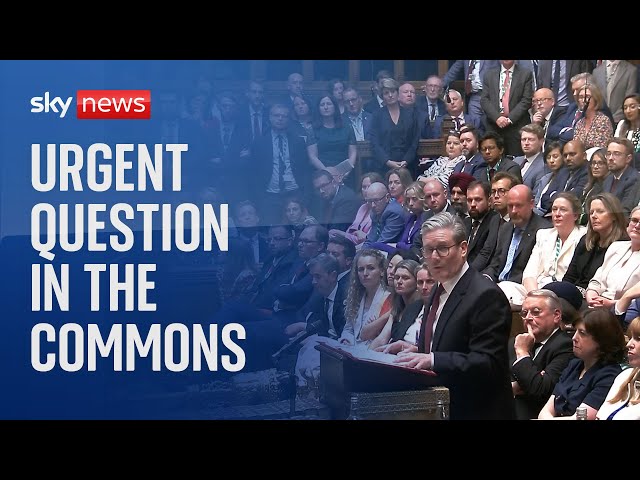 ⁣Watch live: Urgent question raised in the House of Commons