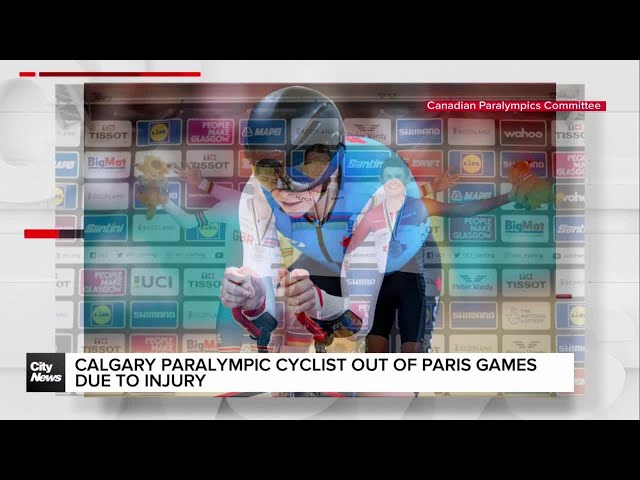 ⁣Calgary Paralympic cyclist out of Paris Games due to injury