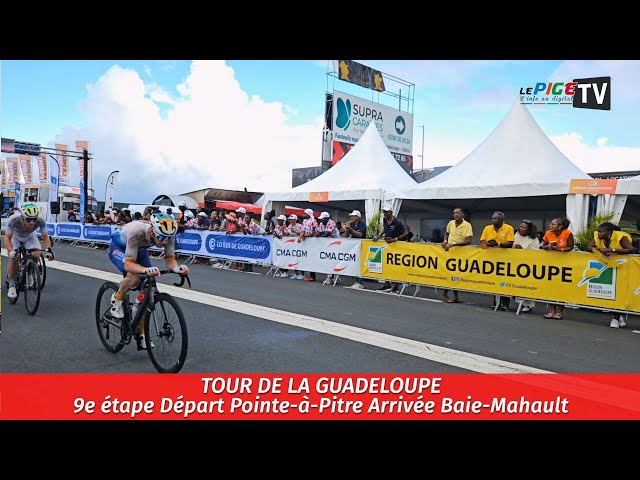 ⁣Tour de la Guadeloupe : 9e étape Départ Pointe-à-Pitre, Arrivée Baie-Mahault