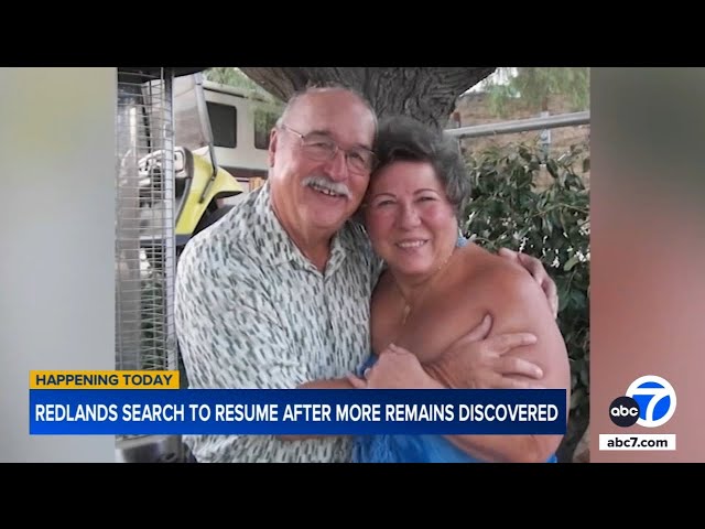 ⁣Search for Redlands couple continues after more remains discovered