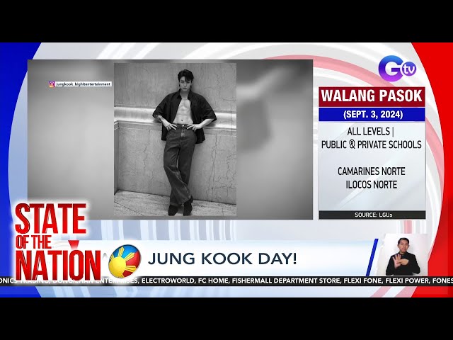 ⁣State of the Nation: (Part 2 & 3) Latest sa #EntengPH; Happy Jung Kook day; Atbp.