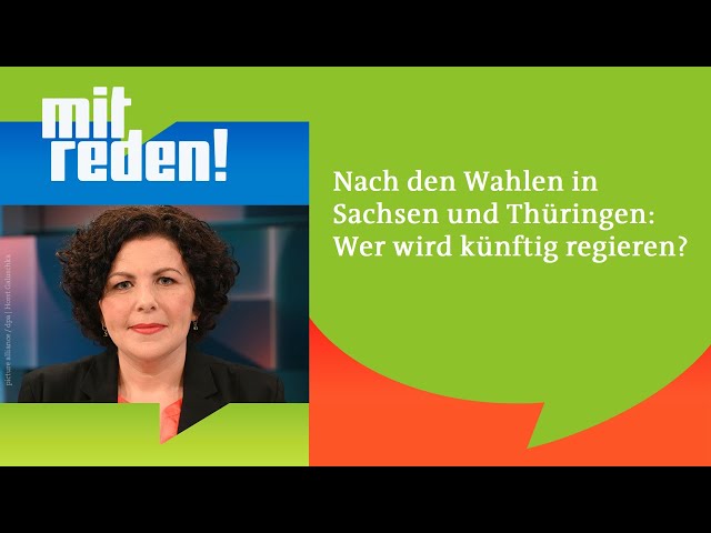 ⁣Nach den Wahlen in Sachsen und Thüringen: Wer wird künftig regieren? | mitreden.ard.de