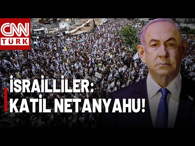 SON DAKİKA  İsrail'de İsyan! İsrailliler Netanyahu'nun İstifasını İstiyor